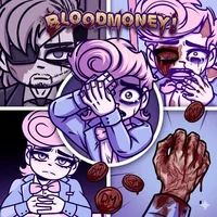 BLOODMONEY!